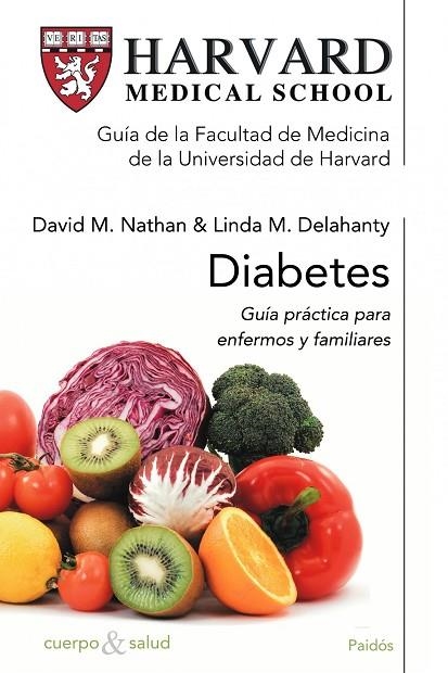 DIABETES. UNIVERSIDAD DE HARVARD | 9788449321924 | NATHAN,DAVID M. DELAHANTY,LINDA M.