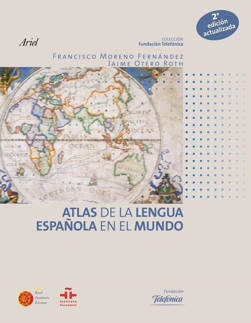 ATLAS DE LA LENGUA ESPAÑOLA EN EL MUNDO | 9788408084358 | MORENO FERNANDEZ,FRANCISCO OTERO ROTH,JAIME