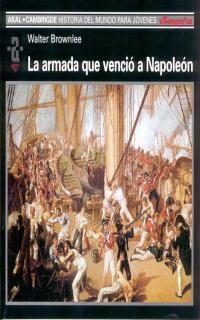 ARMADA QUE VENCIO A NAPOLEON | 9788446016076 | BROWNLEE,WALTER