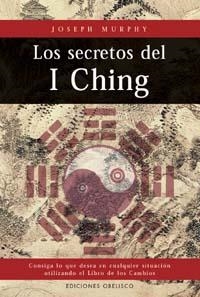 SECRETOS DEL I CHING | 9788477207696 | MURPHY,JOSEPH