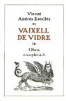 VAIXELL DE VIDRE OBRA COMPLETA 8 | 9788475020976 | ESTELLES,VICENT ANDRES