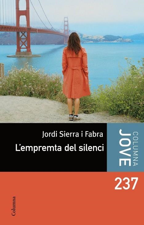 EMPREMTA DEL SILENCI | 9788466410083 | SIERRA I FABRA,JORDI  (PREMI NAL.LIT.INFAN.2007)