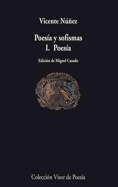 POESIA Y SOFISMAS I,POESIA | 9788498957099 | NUÑEZ,VICENTE