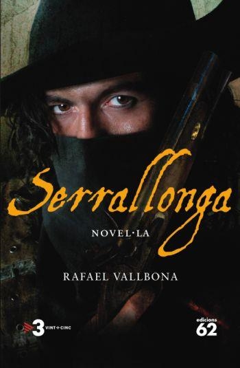 SERRALLONGA. LA NOVEL·LA | 9788429763614 | VALLBONA,RAFAEL