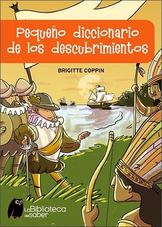 PEQUEÑO DICCIONARIO DE LOS DESCUBRIMIENTOS | 9788497543590 | COPPIN,BRIGITTE