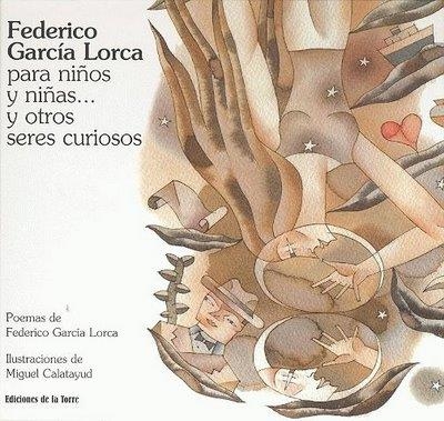 FEDERICO GARCIA LORCA PARA NIÑOS Y NIÑAS Y OTROS SERES CURIOSOS | 9788479603618 | GARCIA LORCA,FEDERICO