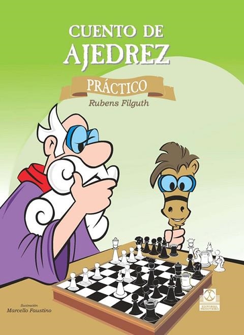 CUENTO DE AJEDREZ PRACTICO | 9788480191432 | FILGUTH,RUBENS