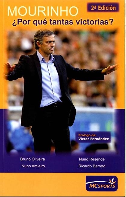 MOURINHO POR QUE TANTAS VICTORIAS? | 9788461161560 | OLIVEIRA,BRUNO RESENDE,NUNO BARRETO,RICARDO AMIEIRO,NUNO