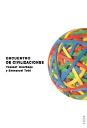 ENCUENTRO DE CIVILIZACIONES | 9788496797123 | TODD,EMMANUEL COURBAGE,YOUSSEF