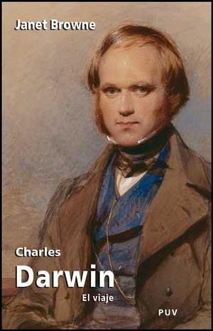 CHARLES DARWIN. EL VIAJE | 9788437073118 | BROWNE,JANET