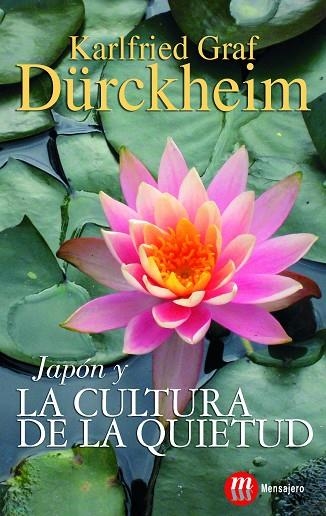 JAPON Y LA CULTURA DE LA QUIETUD | 9788427130005 | DURCKHEIM,KARLFRIED