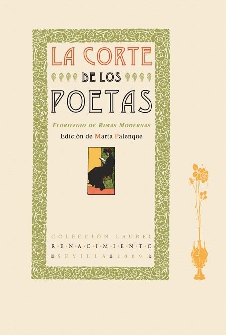 CORTE DE LOS POETAS. FLORILEGIO DE RIMAS MODERNAS | 9788484723387 | PALENQUE,MARTA