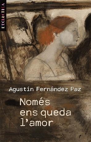 NOMES ENS QUEDA L,AMOR | 9788498244113 | FERNANDEZ PAZ,AGUSTIN