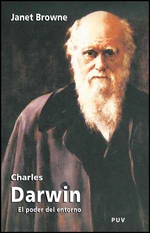 CHARLES DARWIN. EL PODER DEL LUGAR | 9788437073125 | BROWNE,JANET