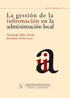 GESTION DE LA INFORMACION EN LA ADMINISTRACION LOCAL | 9788496082595 | SABES TURMO,FERNANDO VERON LASSA,JOSE JUAN