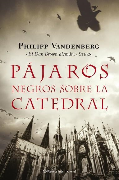 PAJAROS NEGROS SOBRE LA CATEDRAL | 9788408079378 | VANDENBERG,PHILIPP