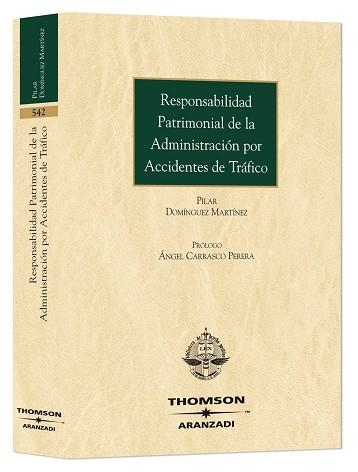 RESPONSABILIDAD PATRIMONIAL DE LA ADMINISTRACION POR ACCIDENTES DE TRAFICO | 9788483558799 | DOMINGUEZ MARTINEZ,PILAR