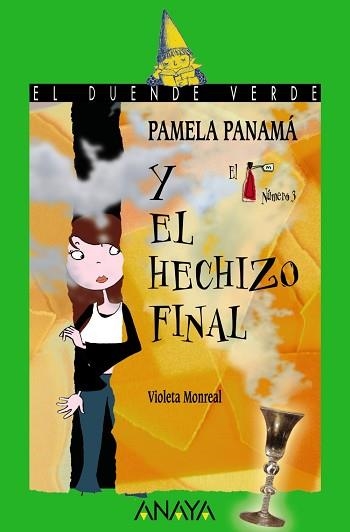 PAMELA PANAMA Y EL HECHIZO FINAL | 9788466784566 | MONREAL,VIOLETA