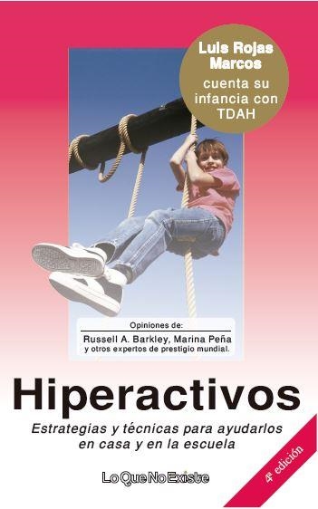 HIPERACTIVOS. ESTRATEGIA Y TECNICAS PARA AYUDARLOS EN CASA Y EN LA ESCUELA | 9788493577919 | BARKLEY,RUSSELL A, PEÑA,MARINA