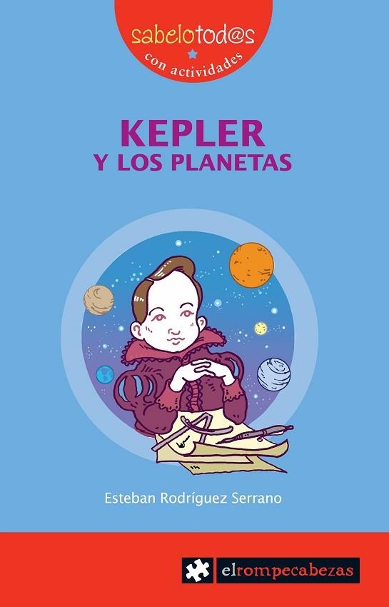 KEPLER Y LOS PLANETAS | 9788496751590 | RODRIGUEZ SERRANO,ESTEBAN