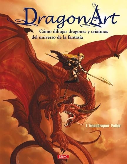 DRAGONART. COMO DIBUJAR DRAGONES | 9788498740042 | NEONDRAGON PEFFER, JESSICA