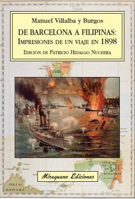 DE BARCELONA A FILIPINAS: IMPRESIONES DE UN VIAJE EN 1898 | 9788478133376 | VILLALBA Y BURGOS,MANUEL