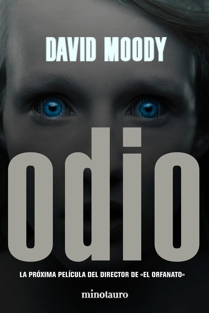 ODIO | 9788445077429 | MOODY,DAVID