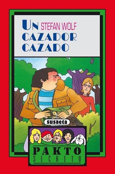 UN CAZADOR CAZADO | 9788430570454 | WOLF,STEFAN