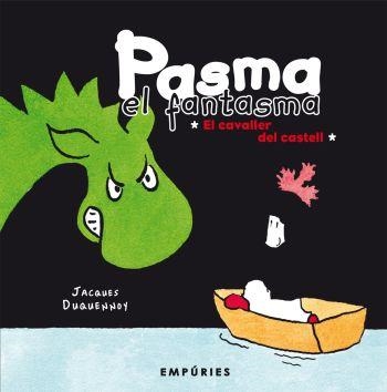 PASMA EL FANTASMA. EL CAVALLER DEL CASTELL | 9788497873833 | DUQUENNOY,JACQUES