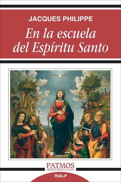 EN LA ESCUELA DEL ESPIRITU SANTO | 9788432135378 | PHILIPPE,JACQUES