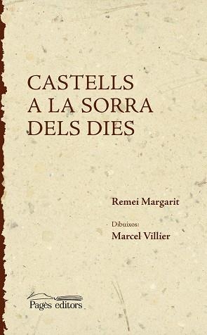 CASTELLS A LA SORRA DELS DIES | 9788497797450 | MARGARIT,REMEI