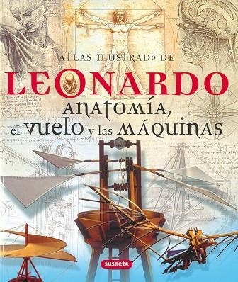 LEONARDO. ANATOMIA, EL VUELO Y LAS MAQUINAS | 9788430572779 | CIANCHI, MARCO/LAURENZA, DOMENICO: PEDRETTI, CARLO