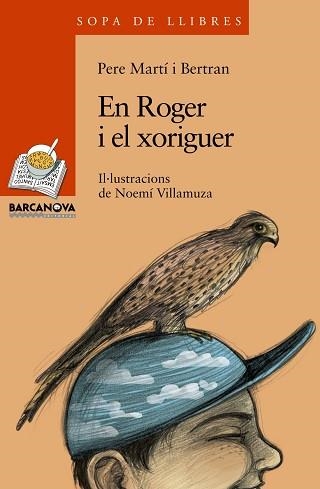 EN ROGER I EL XORIGUER | 9788448924737 | MARTI I BERTRAN,PERE