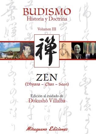 BUDISMO ZEN. HISTORIA Y DOCTRINA VOL.3 | 9788478133420 | COMUNIDAD BUDISTA SÔTÔ ZEN