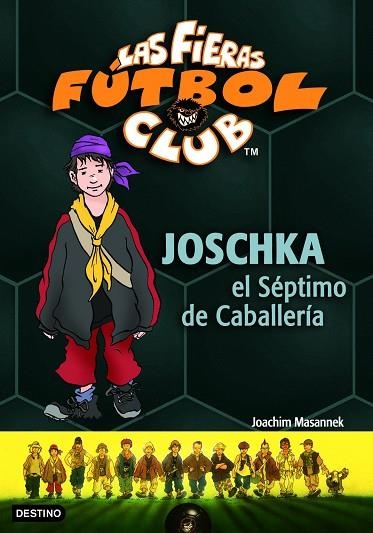 JOSCHKA EL SEPTIMO DE CABALLERIA | 9788408067856 | MASANNEK,JOACHIM