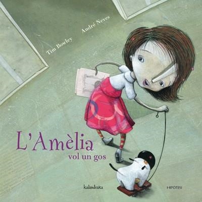 AMELIA VOL UN GOS | 9788493591281 | BOWLEY,TIM NEVES,ANDRE