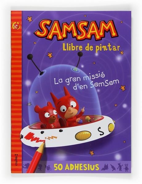 GRAN MISSIO D,EN SAMSAM. LLIBRE DE PINTAR+ ADHESIUS | 9788466123136 | BLOCH, SERGE