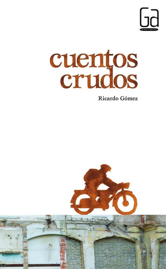 CUENTOS CRUDOS | 9788467535075 | GOMEZ,RICARDO