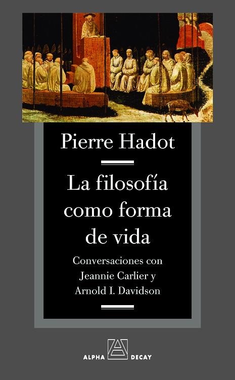 FILOSOFIA COMO FORMA DE VIDA | 9788493654016 | HADOT,PIERRE