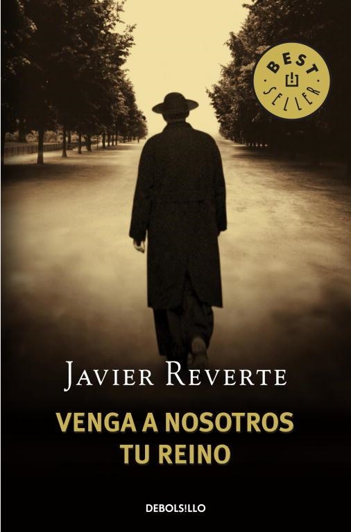 VENGA A NOSOTROS TU REINO | 9788483468753 | REVERTE,JAVIER