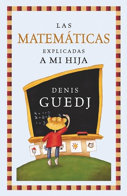 MATEMATICAS EXPLICADAS A MI HIJA | 9788449322235 | GUEDJ,DENIS