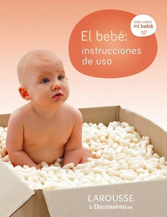 BEBE: INSTRUCCIONES DE USO | 9788415785606