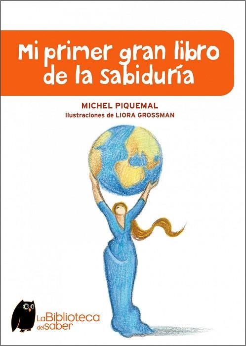 MI PRIMER GRAN LIBRO DE LA SABIDURIA | 9788497543941 | PIQUEMAL,MICHEL