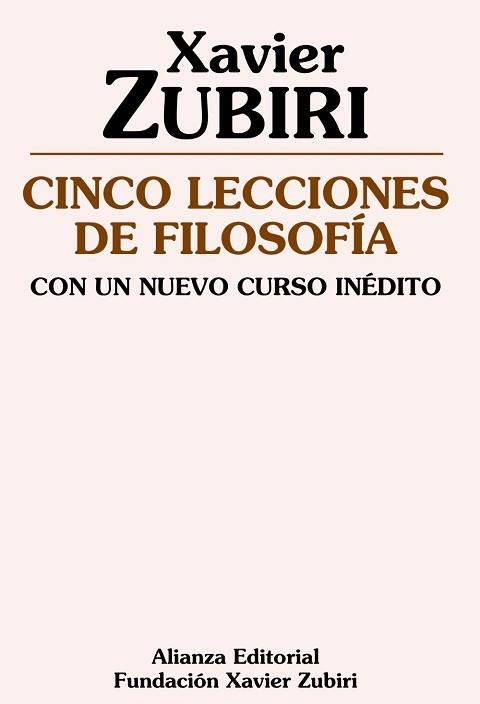 CINCO LECCIONES DE FILOSOFIA. CON UN NUEVO CURSO INEDITO | 9788420683997 | ZUBIRI,XAVIER