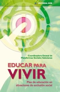 EDUCAR PARA VIVIR. PLAN DE EDUCACION EN SITUACIONES DE EXCLUSION SOCIAL | 9788498422887 | PLATAFORMA SOCIAL SALESIANAS