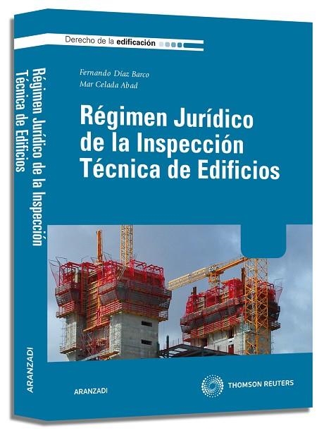 REGIMEN JURÍDICO DE LA INSPECCION TECNICA DE EDIFICIOS | 9788483559536 | DIAZ BARCO,FERNANDO CELADA ABAD,MAR