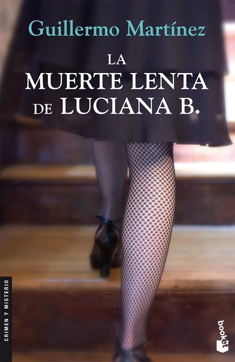 MUERTE LENTA DE LUCIANA B. | 9788423341030 | MARTINEZ,GUILLERMO