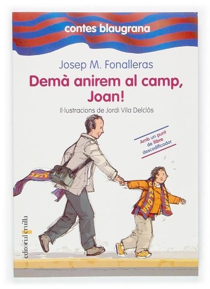 DEMA ANIREM AL CAMP JOAN (IL. JORDI VILA) | 9788466112222 | FONALLERAS,JOSEP M.