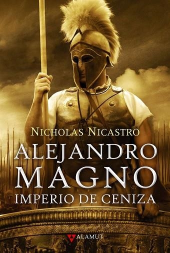 ALEJANDRO MAGNO IMPERIO DE CENIZAS | 9788498890242 | NICASTRO,NICHOLAS