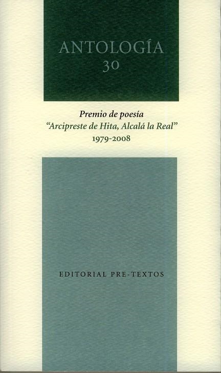 ANTOLOGIA 30. PREMIO DE POESIA ARCIPRESTE DE HITA, ALCALA LA REAL 1979-2008 | 9788481919639 | VVAA